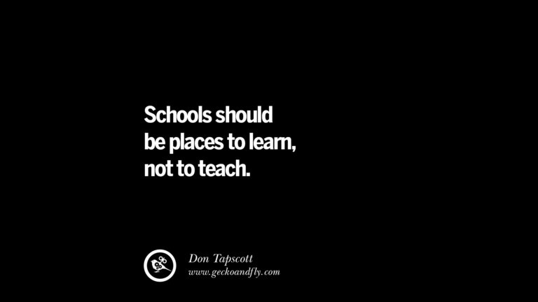 57 Famous Quotes On Education, Teaching, Schooling And Knowledge