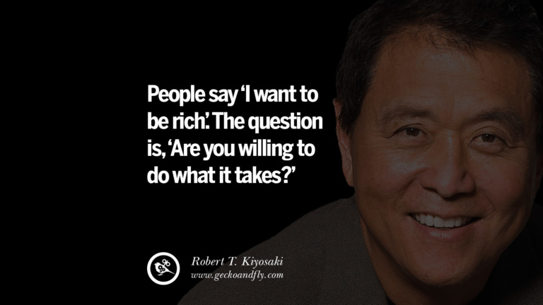 60 Robert Kiyosaki Quotes From Rich Dad Book On Investing, Network ...