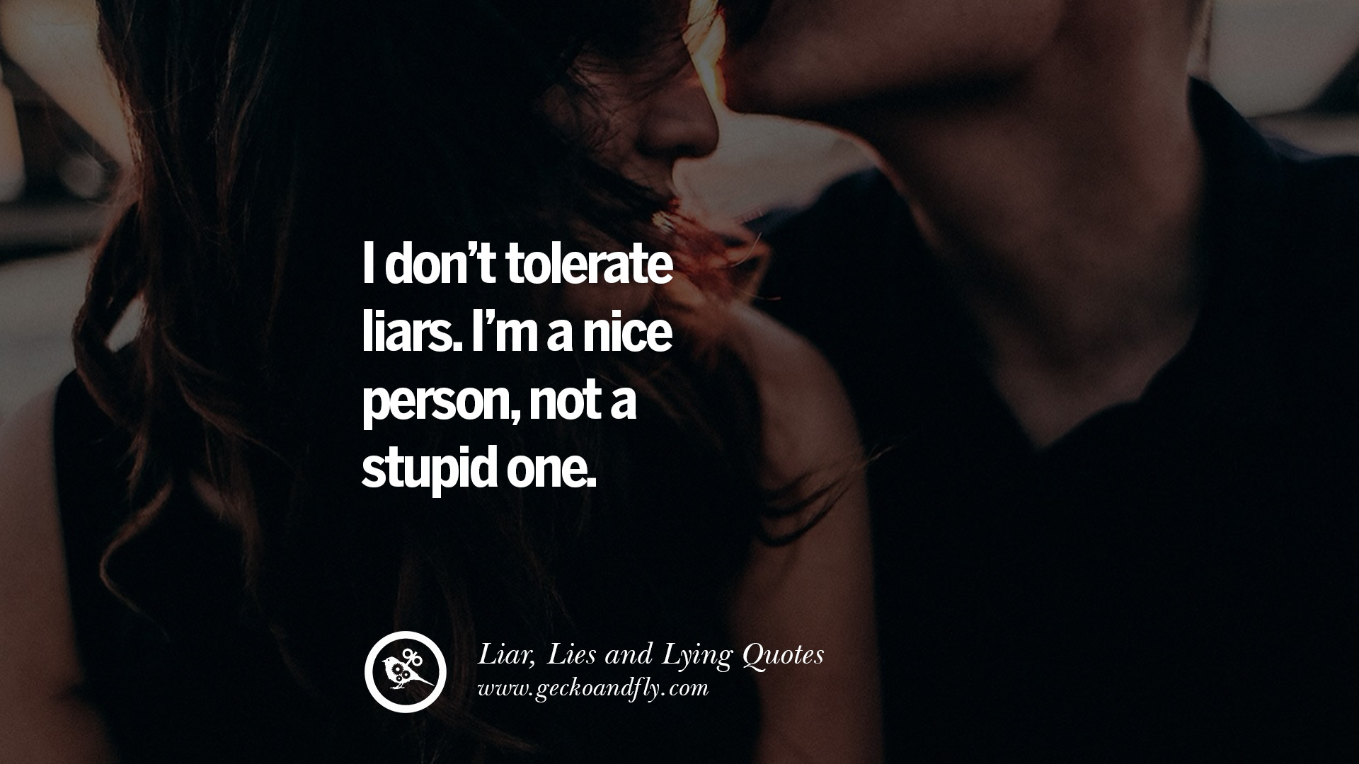 60 Quotes About Liar Lies And Lying Boyfriend In A Relationship