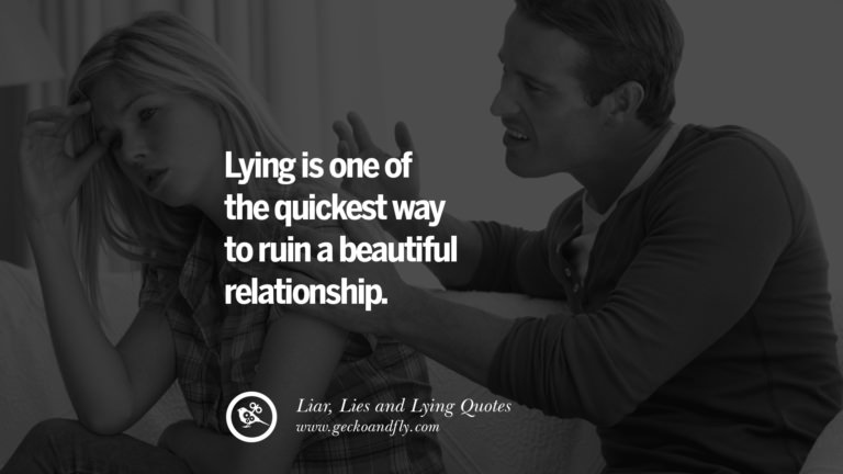 60 Quotes About Liar Lies And Lying Boyfriend In A Relationship 0658