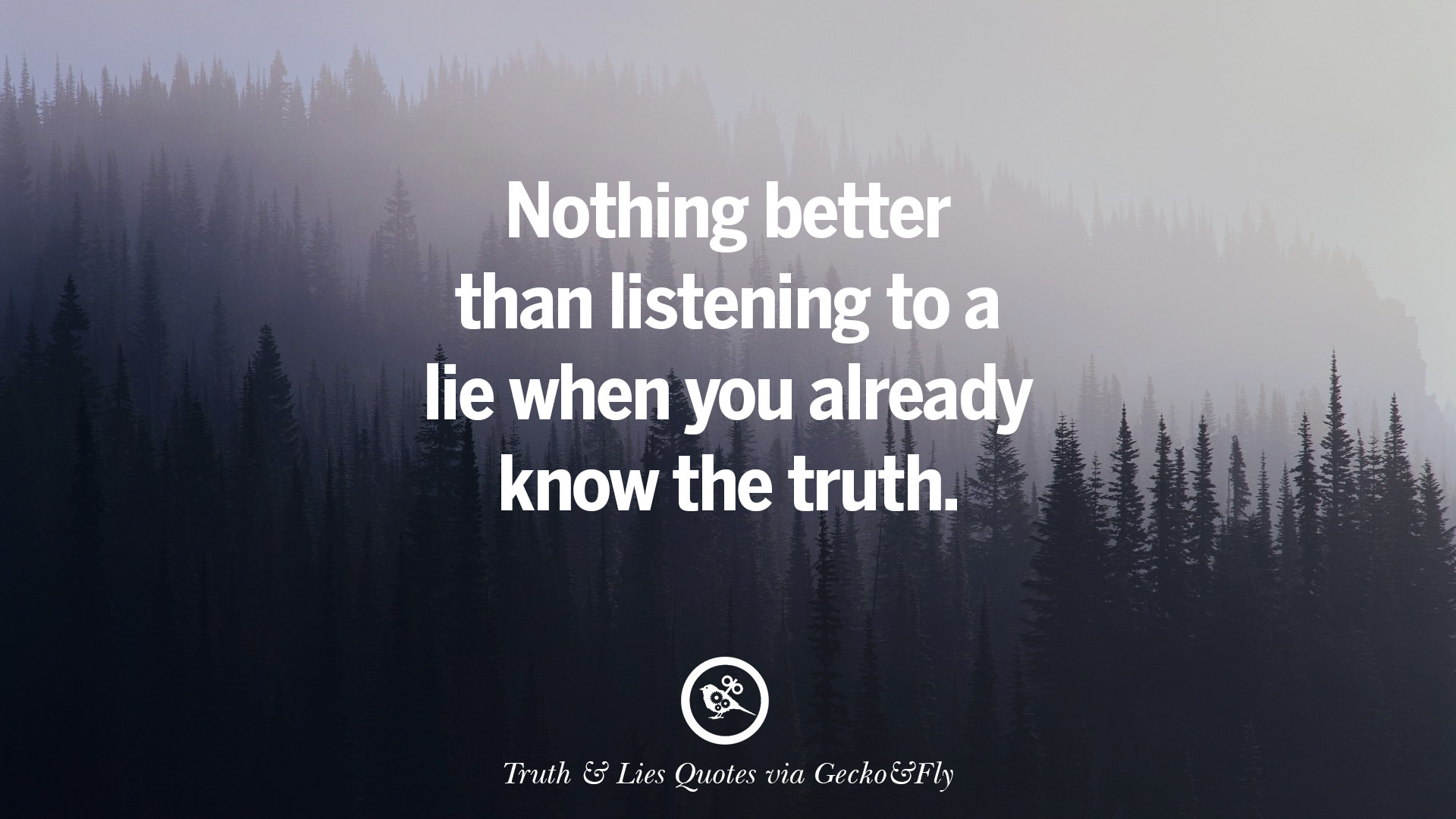 20 Quotes On Truth Lies Deception And Being Honest 9959