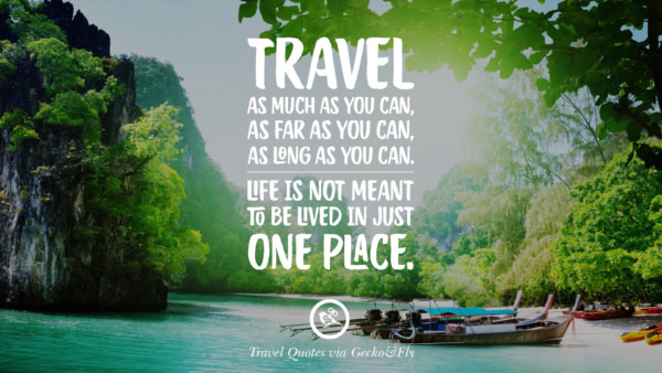 20 Adventurous Quotes On Traveling And Exploring The World