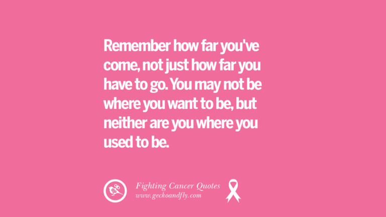 30 Quotes On Fighting Cancer And Never Giving Up Hope