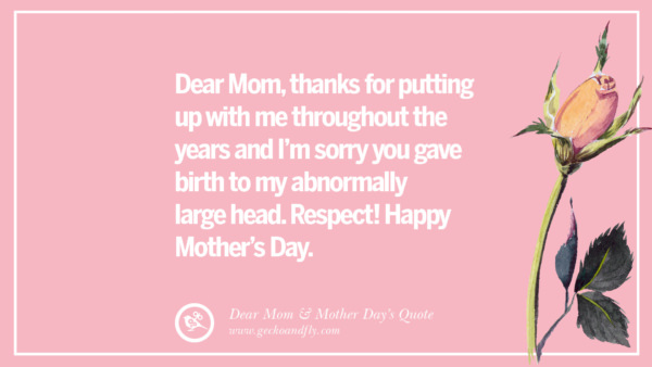 60 Inspirational Dear Mom And Happy Mother's Day Quotes