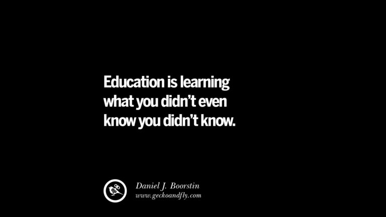 57 Famous Quotes On Education, Teaching, Schooling And Knowledge