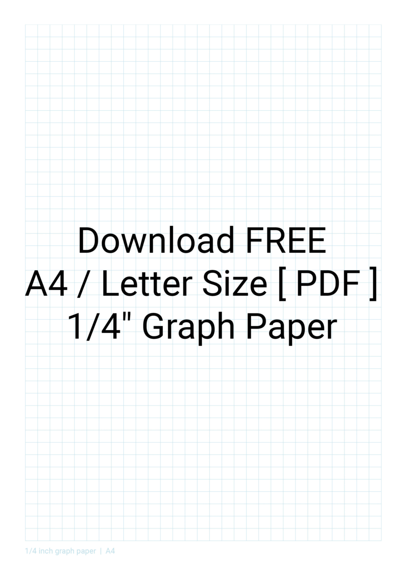 Printable 1/4 Inch Graph Paper Template in A4 and Letter size